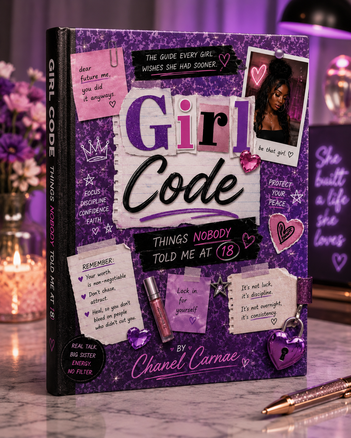 Girl Code:Things Nobody Told Me at 18